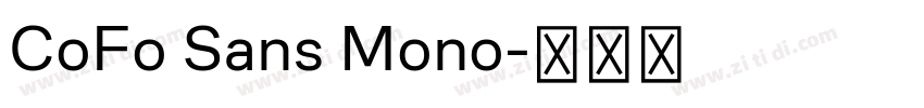 CoFo Sans Mono字体转换